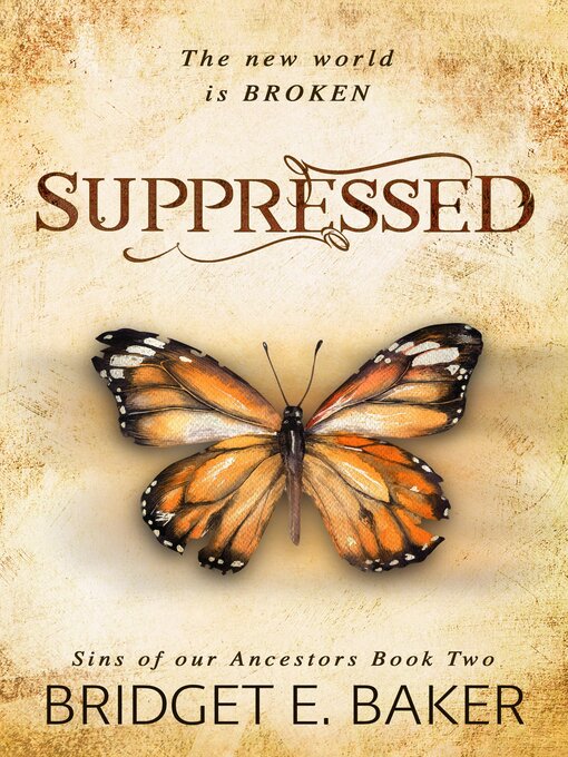 Title details for Suppressed by Bridget E. Baker - Available
